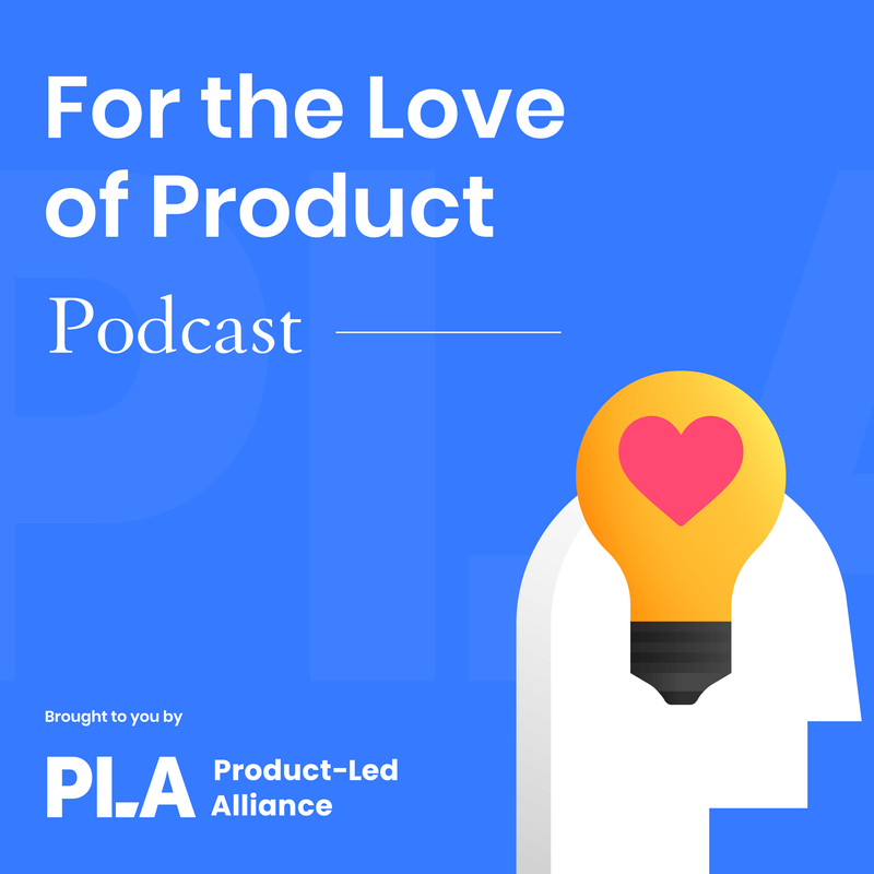 For the Love of Product
